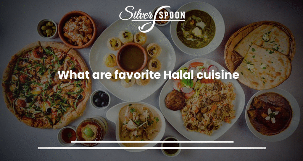 What Are Favorite Halal Cuisine?