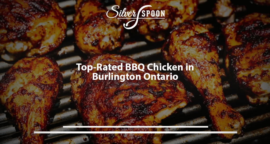 Top-Rated BBQ Chicken In Burlington, Ontario
