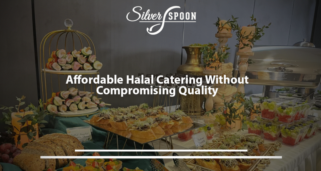 Affordable Halal Catering Without Compromising Quality