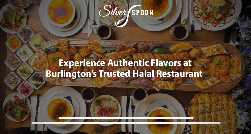 Experience Authentic Flavors At Burlington’s Trusted Halal Restaurant