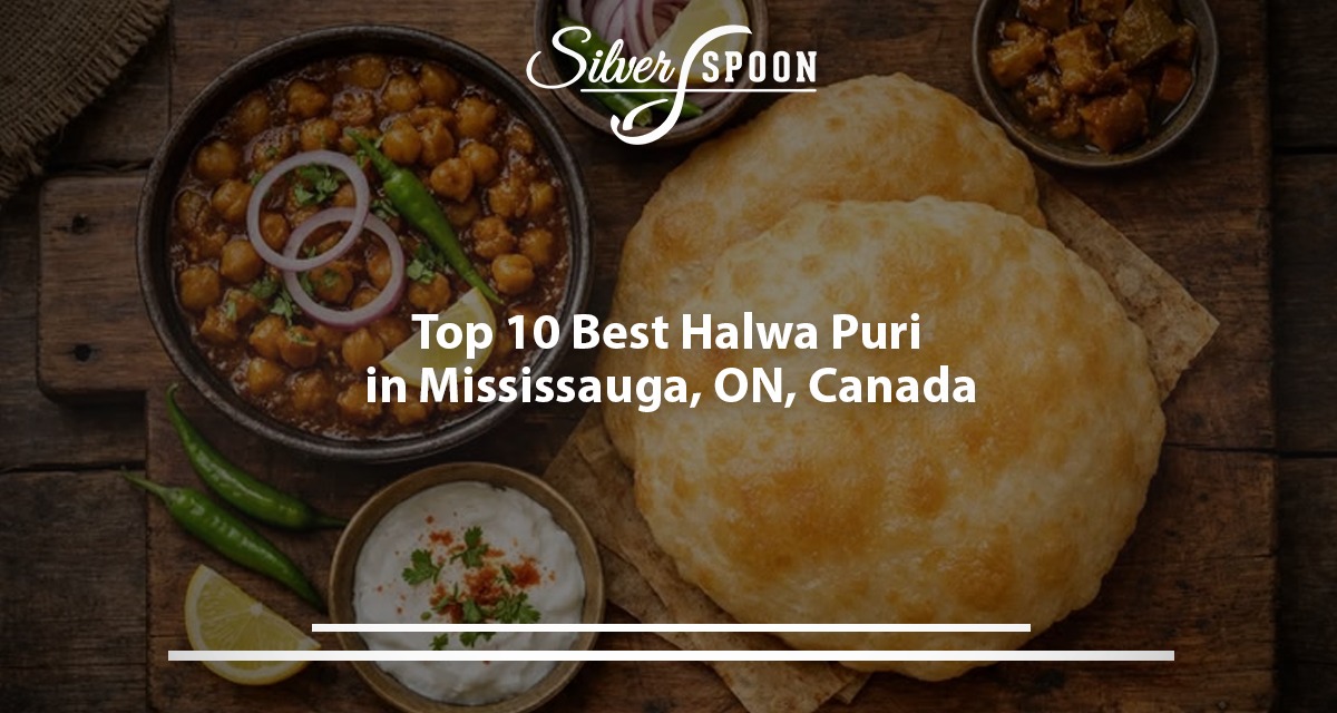 Top 10 Best Halwa Puri In Mississauga, ON, Canada