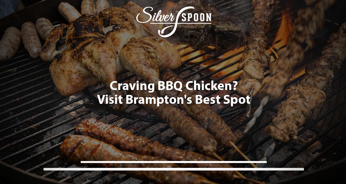 Craving BBQ Chicken? Visit Brampton’s Best Spot