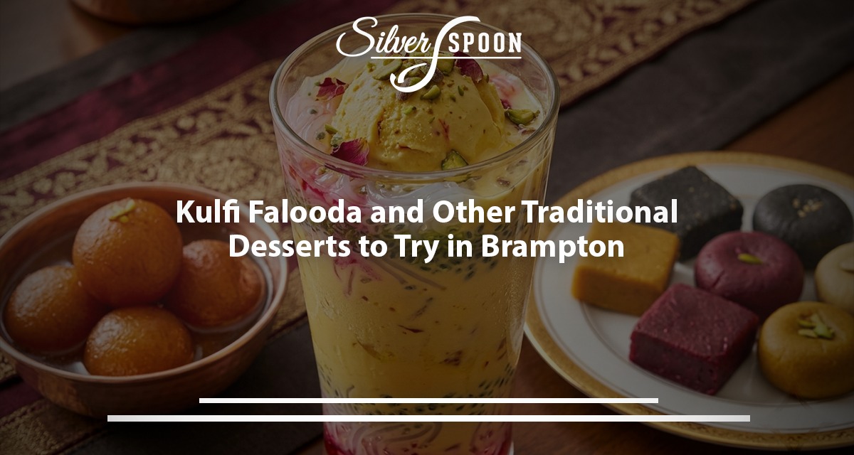 Kulfi Falooda And Other Traditional Desserts To Try In Brampton